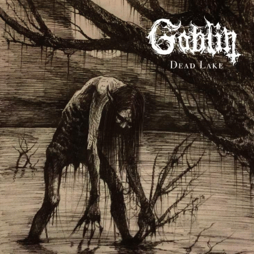 Goblin (CHL) : Dead Lake